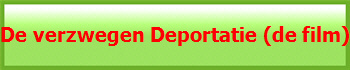 De verzwegen Deportatie (de film)