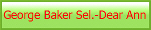 George Baker Sel.-Dear Ann