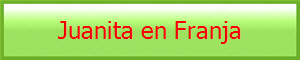 Juanita en Franja 