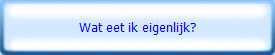 Wat eet ik eigenlijk?