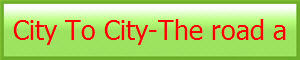 City To City-The road a