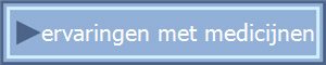 ervaringen met medicijnen