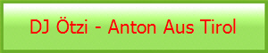 DJ tzi - Anton Aus Tirol 