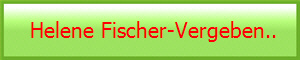  Helene Fischer-Vergeben..