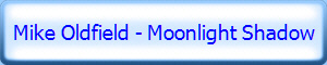 Mike Oldfield - Moonlight Shadow