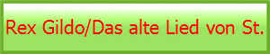 Rex Gildo/Das alte Lied von St.