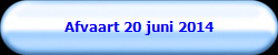 Afvaart 20 juni 2014