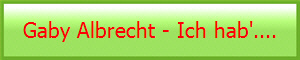 Gaby Albrecht - Ich hab'....