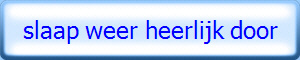 slaap weer heerlijk door