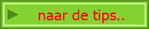 naar de tips..