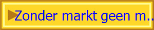 Zonder markt geen m..
