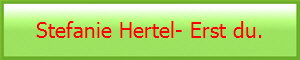 Stefanie Hertel- Erst du.