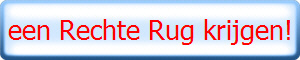 een Rechte Rug krijgen!