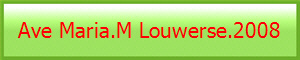 Ave Maria.M Louwerse.2008 