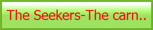 The Seekers-The carn..