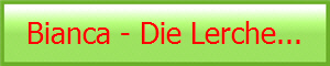 Bianca - Die Lerche...