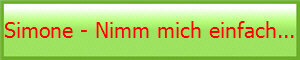 Simone - Nimm mich einfach...