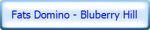 Fats Domino - Bluberry Hill