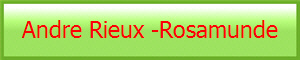 Andre Rieux -Rosamunde