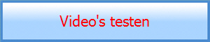 Video's testen