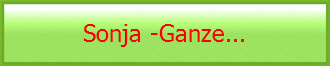 Sonja -Ganze...