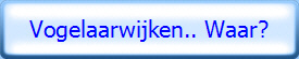 Vogelaarwijken.. Waar?