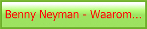 Benny Neyman - Waarom...
