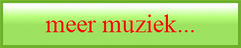 meer muziek...