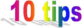 10 tips